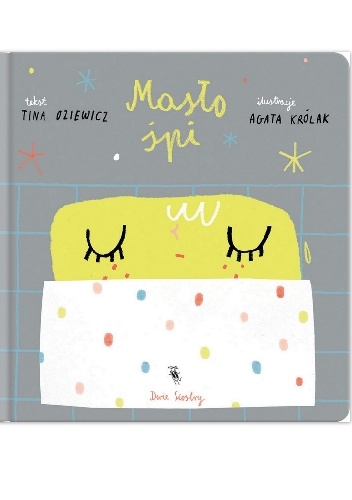 Masło śpi - Tina Oziewicz, Agata Królak