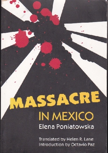 Massacre in Mexico - Elena Poniatowska
