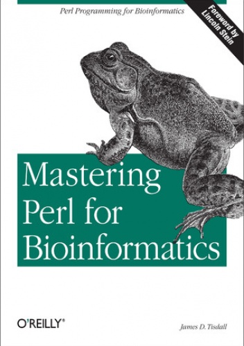 Mastering Perl for Bioinformatics - Tisdall James