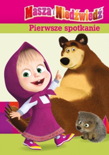 Masza i Niedźwiedź. Pierwsze spotkanie - Ilya Trusov, O. Kuzovkov