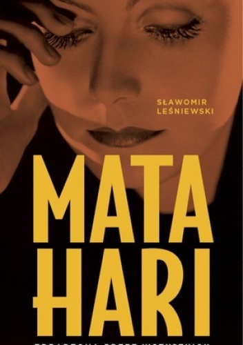 Mata Hari - Sławomir Leśniewski