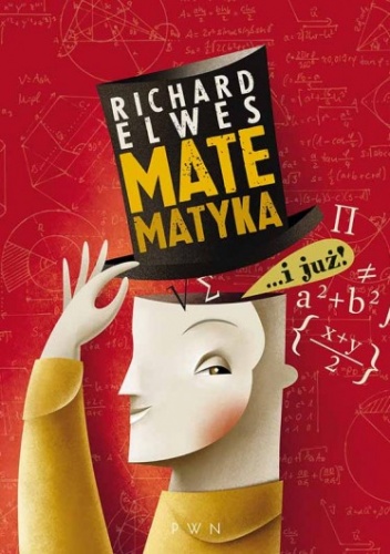 Matematyka… i już! - Richard Elwes