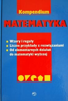 Matematyka. Kompendium