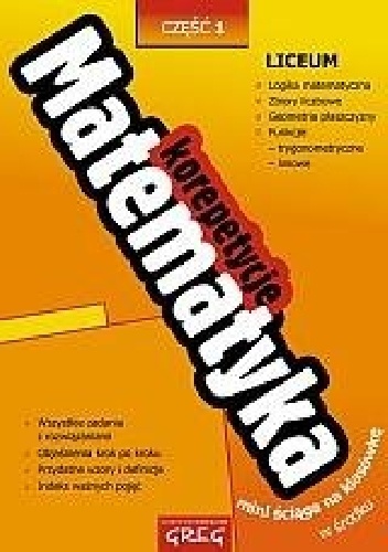 Matematyka. Korepetycje. Liceum. Część 1 - Robert Całka