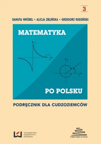 Matematyka po polsku. Podręcznik dla cudzoziemców