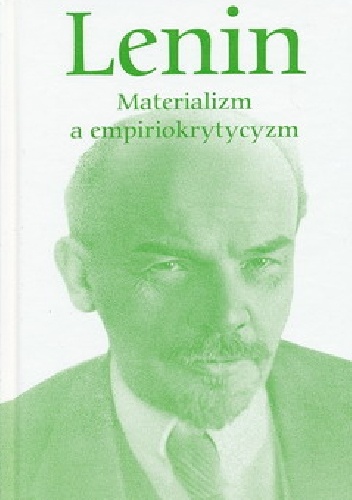 Materializm a empiriokrytycyzm - Włodzimierz Lenin