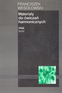 Materiały do ćwiczeń harmonicznych - Franciszek Wesołowski