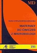 Materiały do ćwiczeń z mikrobiologii - Maria Stryjakowska - Sekulska