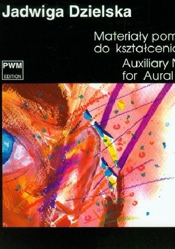 Materiały pomocnicze do kształcenia słuchu. Tom 1 - Jadwiga Dzielska