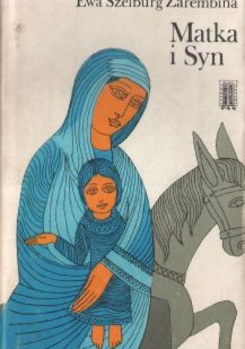 Matka i Syn - Ewa Szelburg-Zarembina