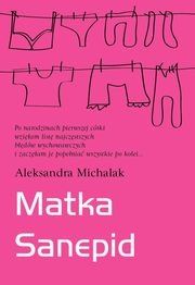 Matka Sanepid - Aleksandra Michalak