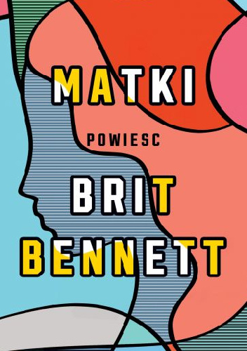 Matki - Brit Bennett