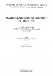 Matricularum regini poloniae Summaria Tom 6 - Maria Woźniakowa