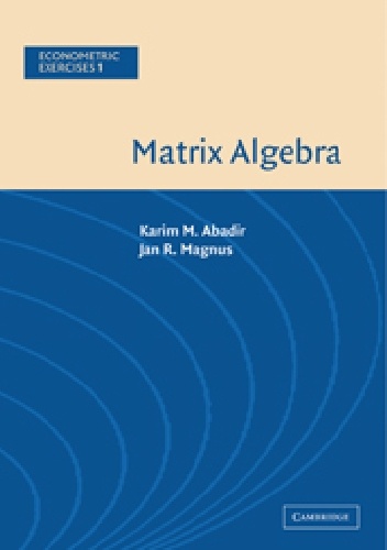 Matrix algebra - Karim M. Abadir