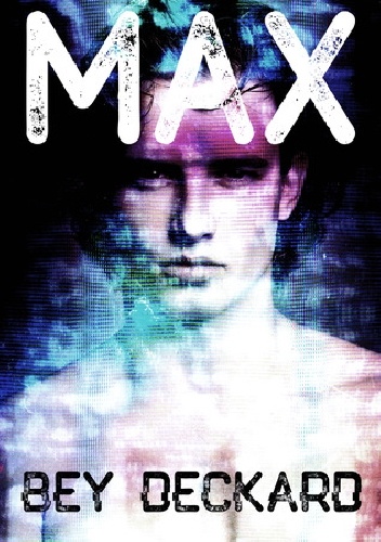 Max - Bey Deckard