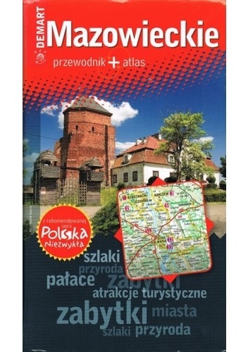 Mazowieckie. Przewodnik+atlas - praca zbiorowa