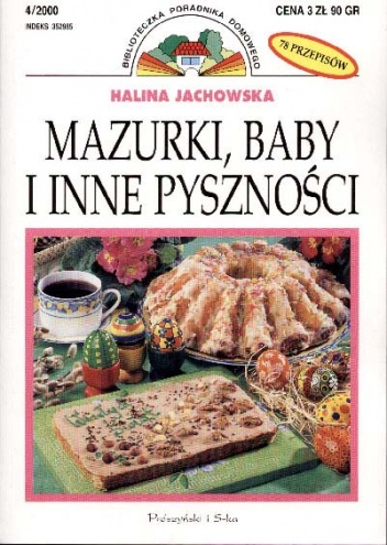 Mazurki, baby i inne pyszności - Halina Jachowska