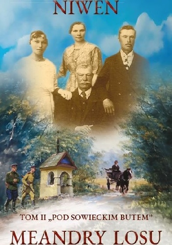 Meandry Losu. Tom II. Pod sowieckim butem. - Niwen