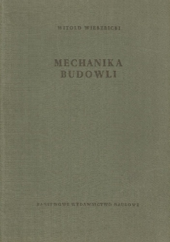 Mechanika budowli - Witold Wierzbicki