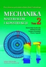 Mechanika materiałów i konstrukcji. T. II - Marek Bijak-Żochowski