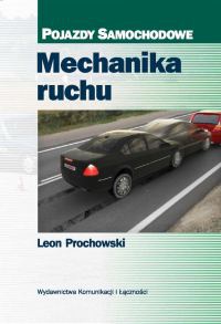 Mechanika ruchu - Leon Prochowski
