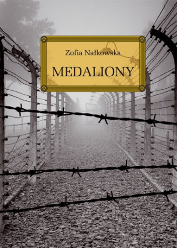 Medaliony - Zofia Nałkowska