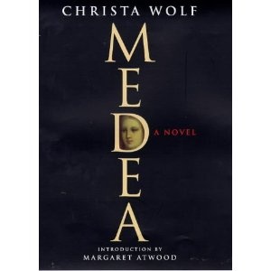 Medea. A modern retelling - Christa Wolf