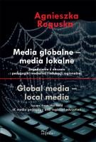MEDIA GLOBALNE – MEDIA LOKALNE - Agnieszka Roguska