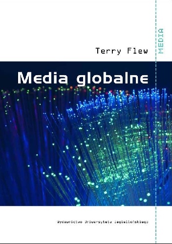 Media globalne - Terry Flew
