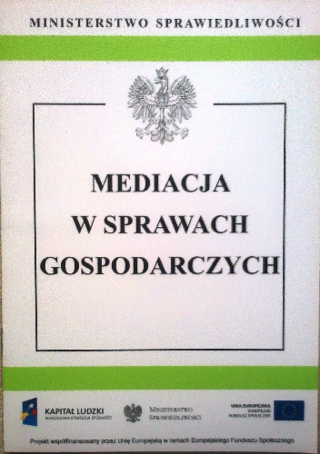 Mediacja w sprawach gospodarczych - Ustawodawca