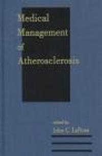 Medical Management of Atherosclerosis - LaRosa