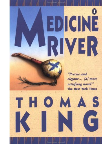 Medicine River - Thomas King