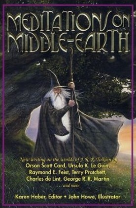 Meditations on Middle-earth: New Writing on the Worlds of J.R.R. Tolkien - praca zbiorowa