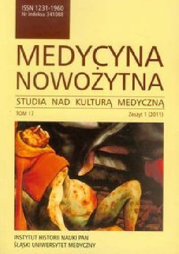 Medycyna nowożytna Tom 17 Zeszyt 1/2011 - Zofia Podgórska-Klawe
