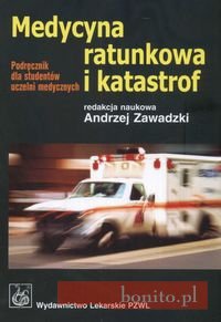 Medycyna ratunkowa i katastrof - Andrzej Zawadzki