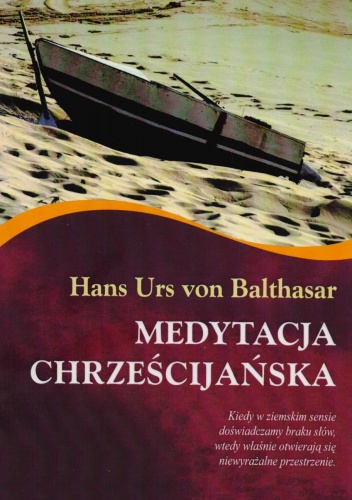 Medytacja chrześcijańska - Hans Urs von Balthasar