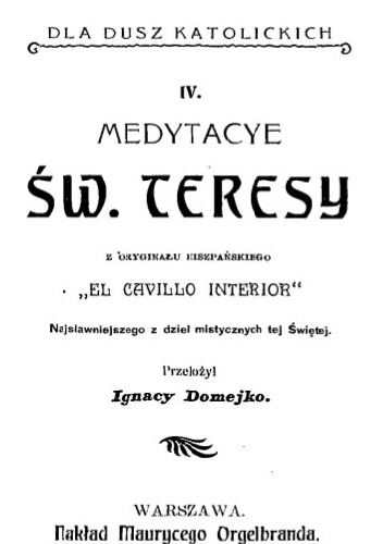 Medytacje - św. Teresa de Cepeda y Ahumada