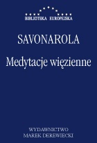 Medytacje więzienne - Hieronim Savonarola