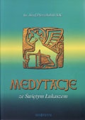 Medytacje ze św. Łukaszem - Józef Pierzchalski