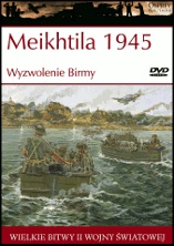 Meikhtila 1945 Wyzwolenie Birmy - Edward M. Young