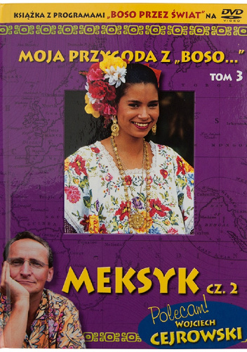 Meksyk cz. 2 - Sławomir Makaruk