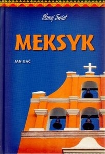Meksyk - Jan Gać