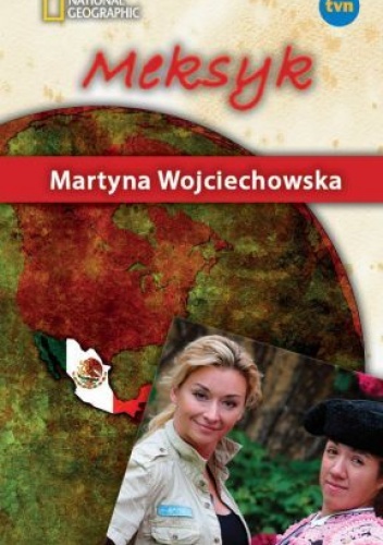 Meksyk - Martyna Wojciechowska