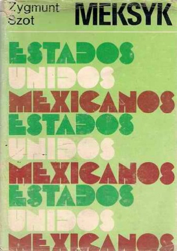Meksyk - Zygmunt Szot