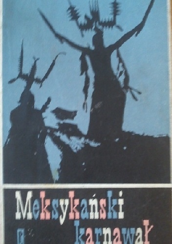 Meksykański karnawał - Sergio Galindo