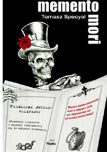 Memento Mori. Prawdziwe śmierci przypadki - Tomasz Specyał