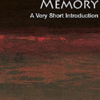 Memory: A Very Short Introduction - Jonathan K. Foster