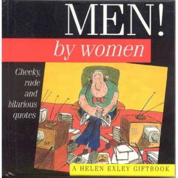 Men! by women - Helen Exley