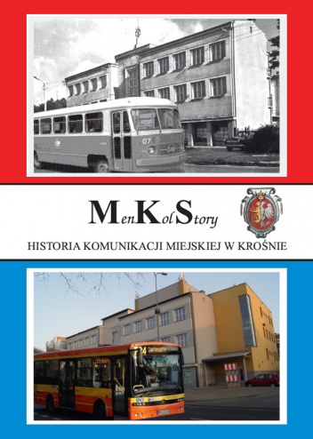 MenKolStory - historia komunikacji miejskiej w Krośnie - Maciej Penar