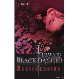 Menschenkind (part 1/2) - J.R. Ward